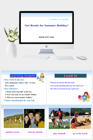 Lesson 46Get Ready for Summer Holiday-英语课件