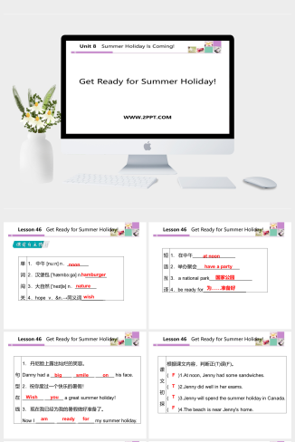 Lesson 46　Get Ready for Summer Holiday!-英语课件