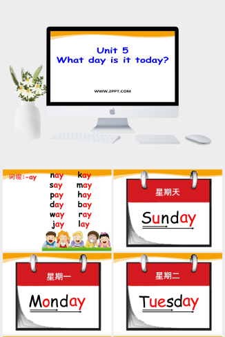 广州版英语四年级下册Module 3 Unit 5《What day is i